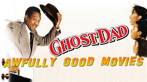 Ghost Dad! An Unforgettable Comedy Filled With Hilarious Spirit World Shenanigans